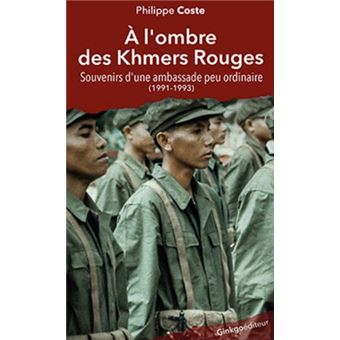 A l'ombre de Kmers Rouges