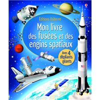 Mon livre des fusées et des engins spatiaux