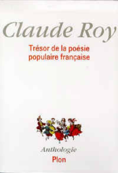 Tresor de la poesie populaire francaise