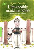 L'impossible madame Bébé