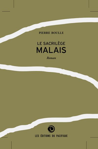 Le Sacrilège malais - Pierre Boulle - relié
