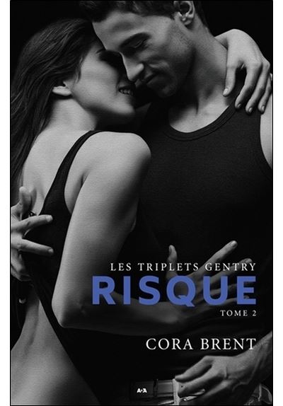 Risque Tome 2 - Les triplets Gentry