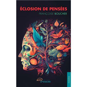 Eclosion de pensées
