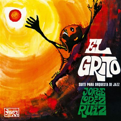 El Grito Suite Para Orquesta De Jazz