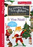 Mes premières lectures 100 % syllabiques Niveau 2 vive noel les loulous