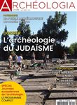 Archéologia n° 599 Archéologie du judaïsme - juin 2021