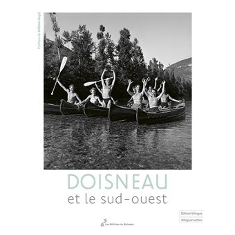Doisneau et le Sud-Ouest