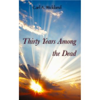 Thirty Years Among the Dead - 1