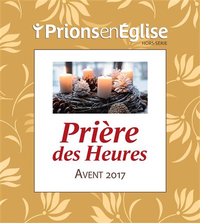 Avent 2017 prions chaque jour + cd