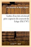 Lettre d'un très révérend père capucin du couvent de Liège, à M. Aubert de La Chesnaie