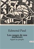 Les causes de nos malheurs