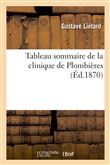 Tableau sommaire de la clinique de Plombières