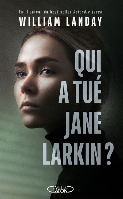 Qui a tué Jane Larkin ? - William Landay (2023)
