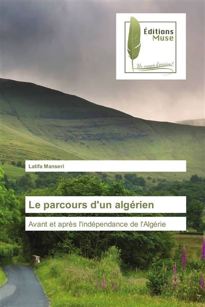 Le parcours d'un algérien