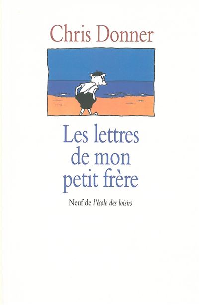 Lettres de mon petit frere (Les)