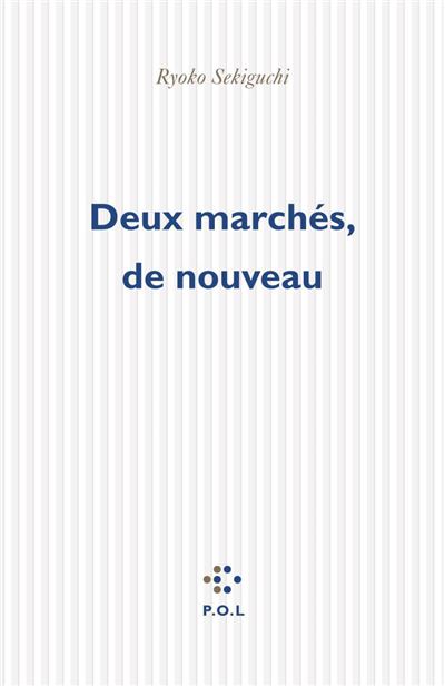 Deux marchés, de nouveau