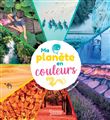Ma planète en couleurs