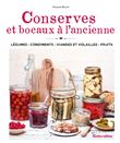 Conserves et bocaux à l'ancienne
