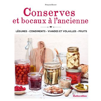 Conserves et bocaux à l'ancienne