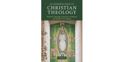 An introduction to christian theology