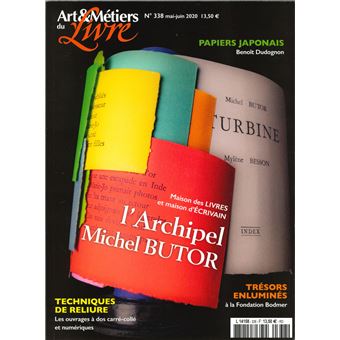 Art et métiers du livre N°338 L'archipel Butor -mai/juin 2020