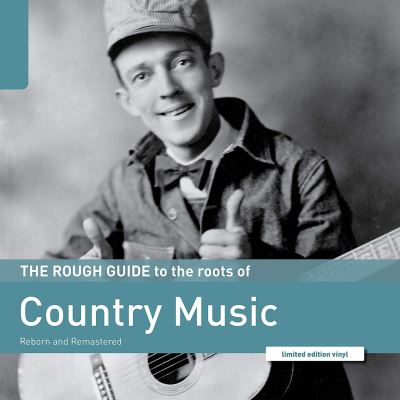 Rough Guide to The Roots of Country Music