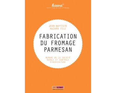 Fabrication du fromage parmesan