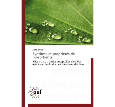 Synthèse et propriétés de biosorbants