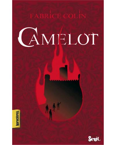 Camelot (Karactère(s)) - Fabrice Colin - broché