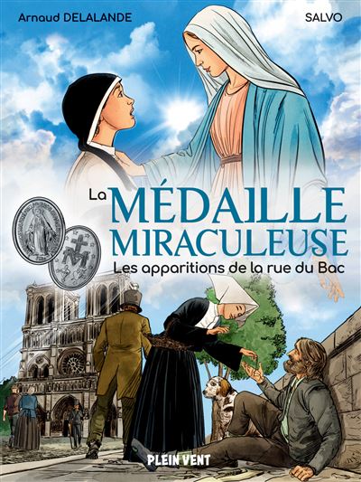 La Médaille miraculeuse - Arnaud Delalande - cartonné