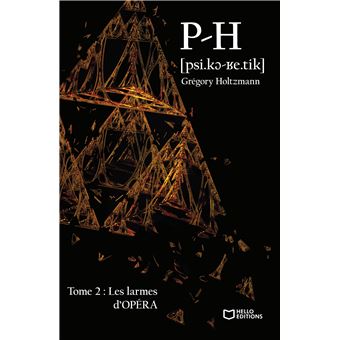 PH Tome 2 : Les Larmes d'Opéra