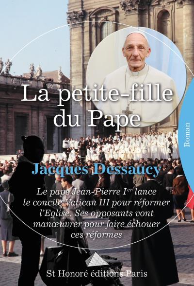 La petite-fille du Pape - Jacques Dessaucy - broché