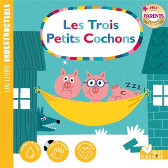 Les 3 petits cochons - livre Indestructible