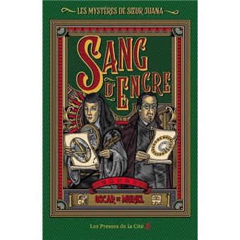 Les Mystères de Sœur Juana - Tome 2 Sang d'encre