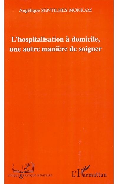 L'hospitalisation à domicile