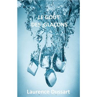 Le Goût des glaçons