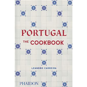 Portugal : the cookbook
