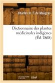 Dictionnaire des plantes médicinales indigènes