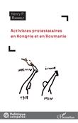 Activistes protestataires en Hongrie et en Roumanie