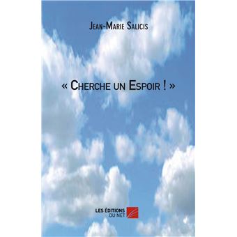 « Cherche un Espoir ! »