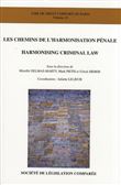 Les chemins de l'harmonisation pénale - harmonising criminal law