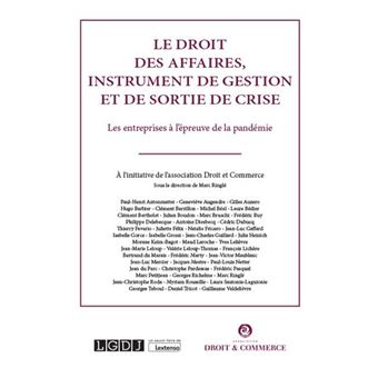 Le droit des affaires, instrument de gestion et de sortie de crise