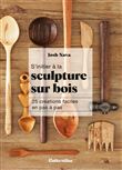 S'initier à la sculpture sur bois