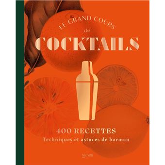 Le grand cours de cocktails - 1