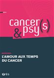 Cancer(s) & Psy(s) 6 – L’amour aux temps du cancer