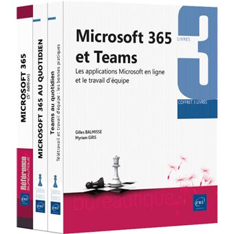 Microsoft 365 et Teams - Coffret de 3 livres : Apprendre à utiliser les applications en ligne pour c