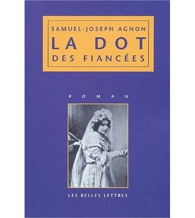 La Dot des fiancées - Samuel Joseph Agnon - broché