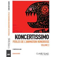 Koncertissimo Perles de l'animation hongroise Volume 2 DVD
