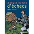 Petite Joueuse D Echecs La Broch Robert Belfiore Patcab Achat Livre Fnac