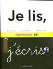 Je lis, j'écris CP - Cahier d'exercices (NED 2022)